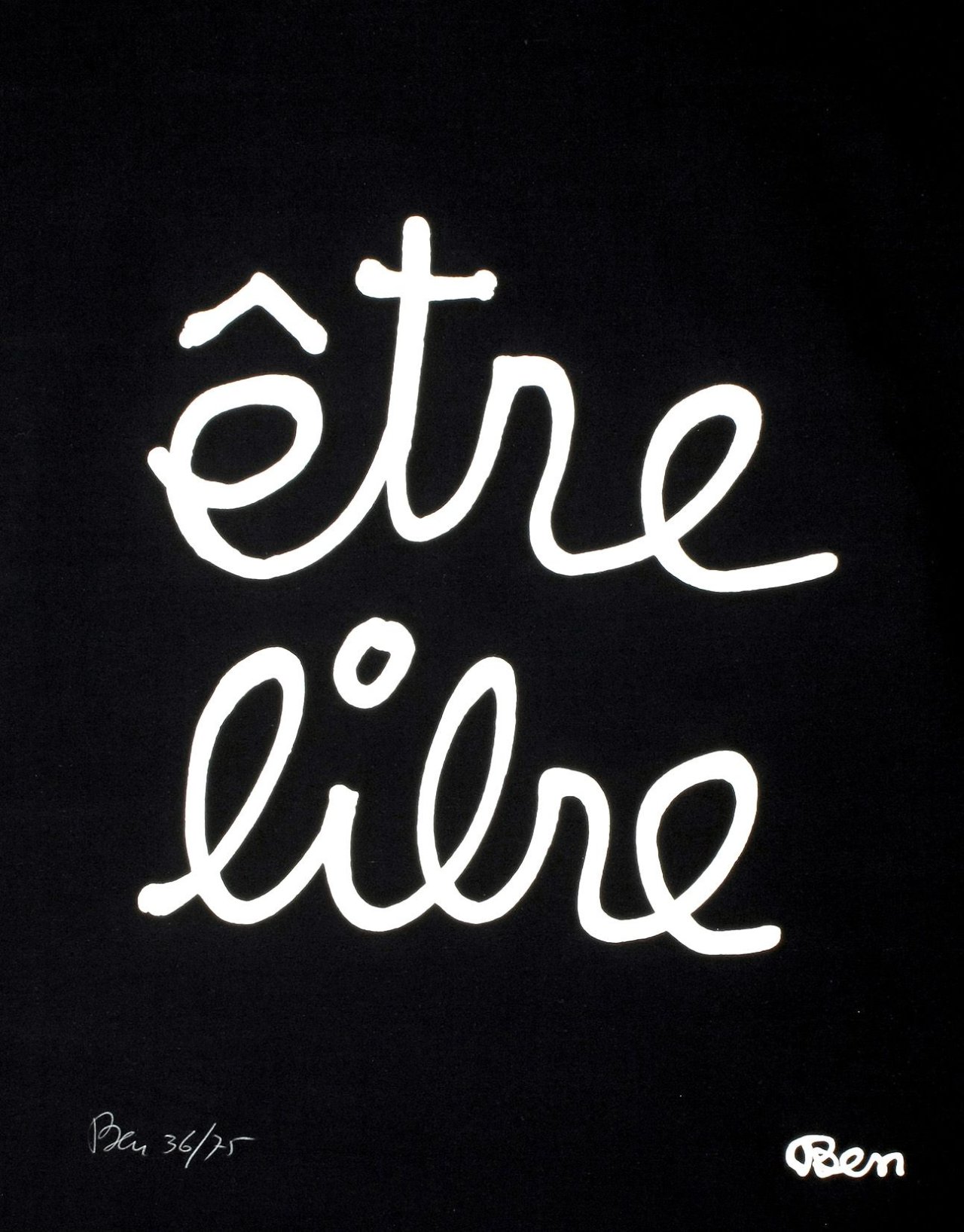This picture shows the following artwork: Ben Vautier. être Libre. 1991.
