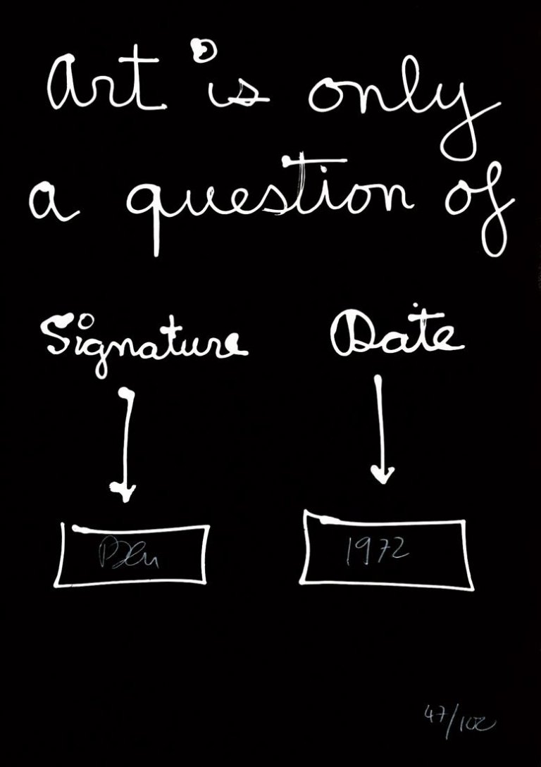Auf diesem Bild ist das folgende Kunstwerk zu sehen: Ben Vautier. Art is only a question of signature and date. 1972.