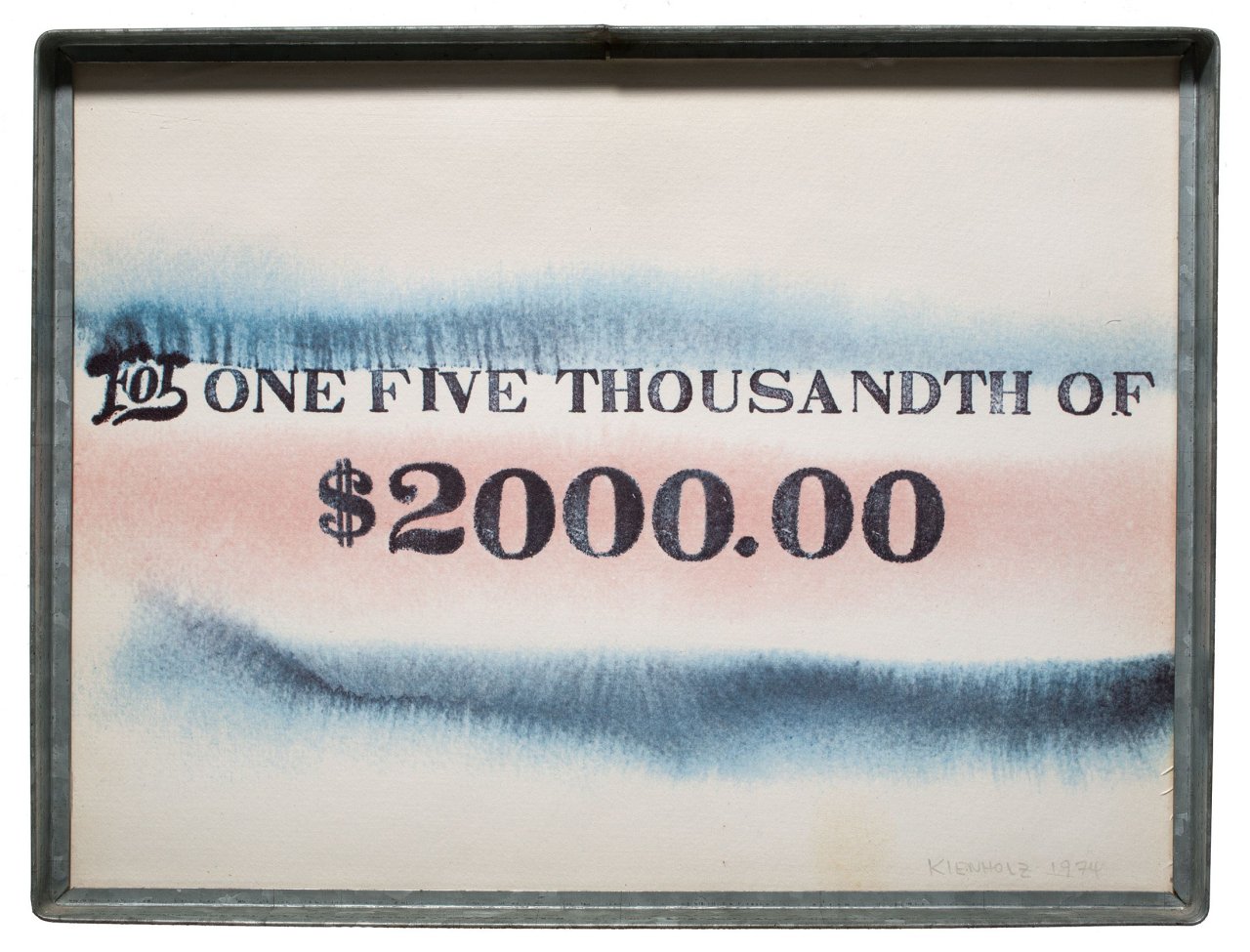 Auf diesem Bild ist das folgende Kunstwerk zu sehen: Edward Kienholz. „For One Five Thousandth of $ 2000.00“. 1974.