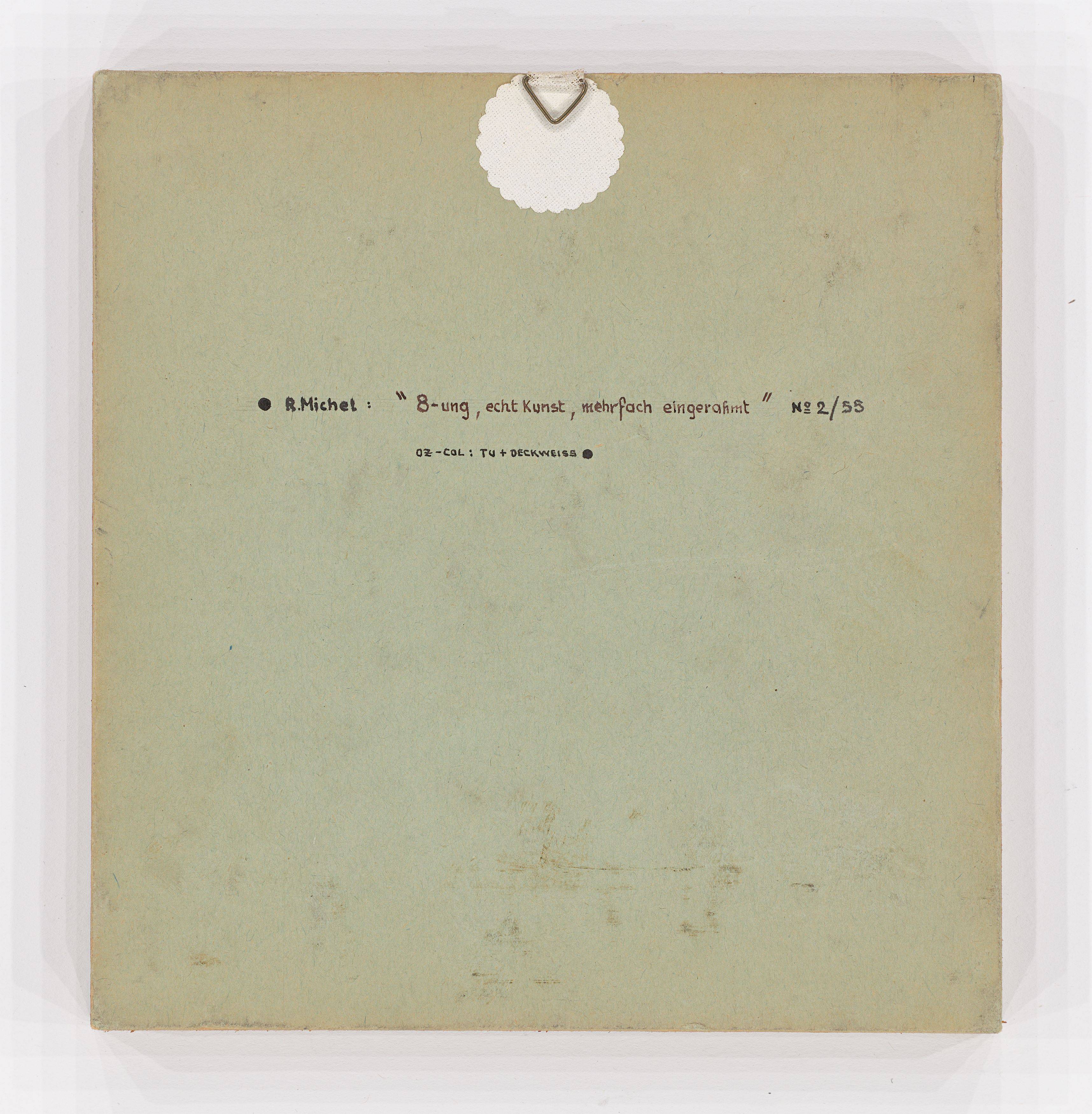 Auf diesem Bild ist das folgende Kunstwerk zu sehen: Robert Michel. „8-ung, echt Kunst, mehrfach eingerahmt“. 1955.